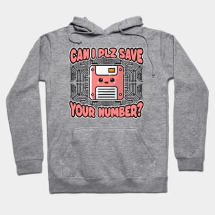 Cute Kawaii Floppy Disk - Funny Retro Dating Pickup Line Hoodie